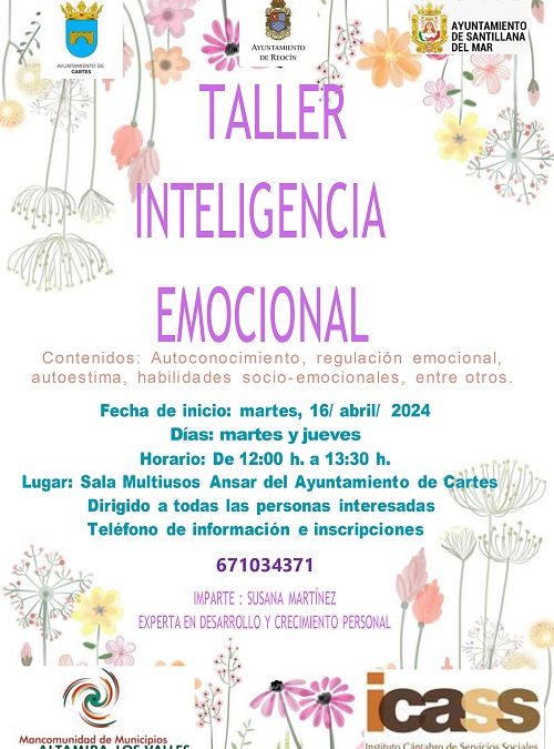 Desde la Mancomunidad Altamira – Los Valles se abre el plazo para realizar las inscripciones en el “Taller de Inteligencia Emocional” para el año 2024.