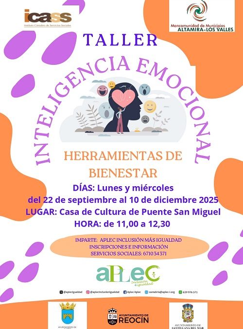 Desde la Mancomunidad Altamira – Los Valles se abre el plazo para realizar las inscripciones en el “Taller de Inteligencia Emocional” para el año 2025.