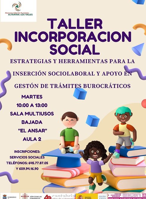 La Mancomunidad Altamira – Los Valles ha puesto en marcha recientemente un taller de Incorporación Social.